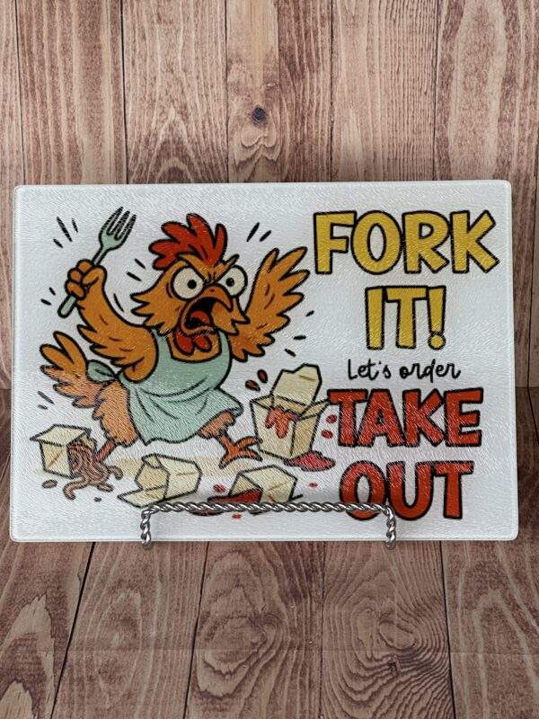 Cutting Board: Fork It, Let's Order Takeout